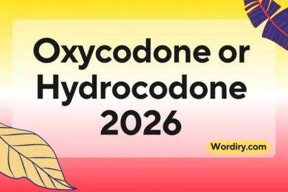 Oxycodone or Hydrocodone