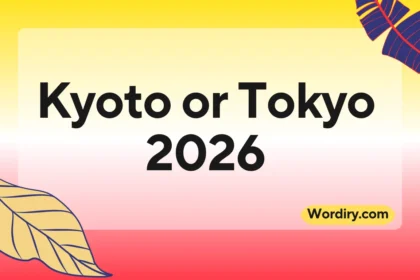 Kyoto or Tokyo