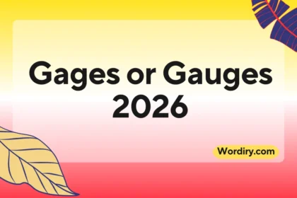 Gages or Gauges