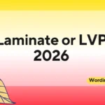 Laminate or LVP