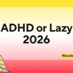ADHD or Lazy