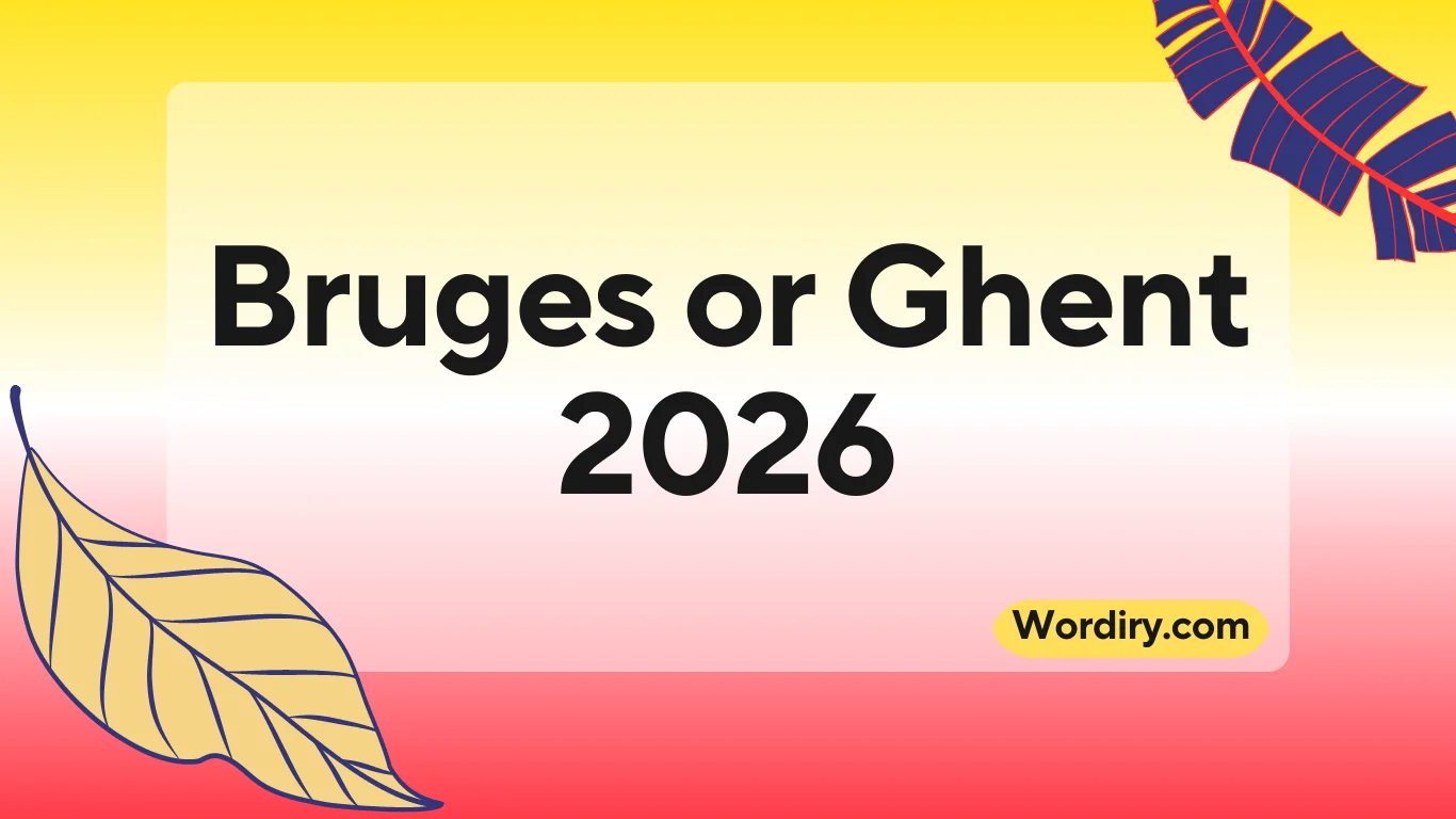 Bruges or Ghent