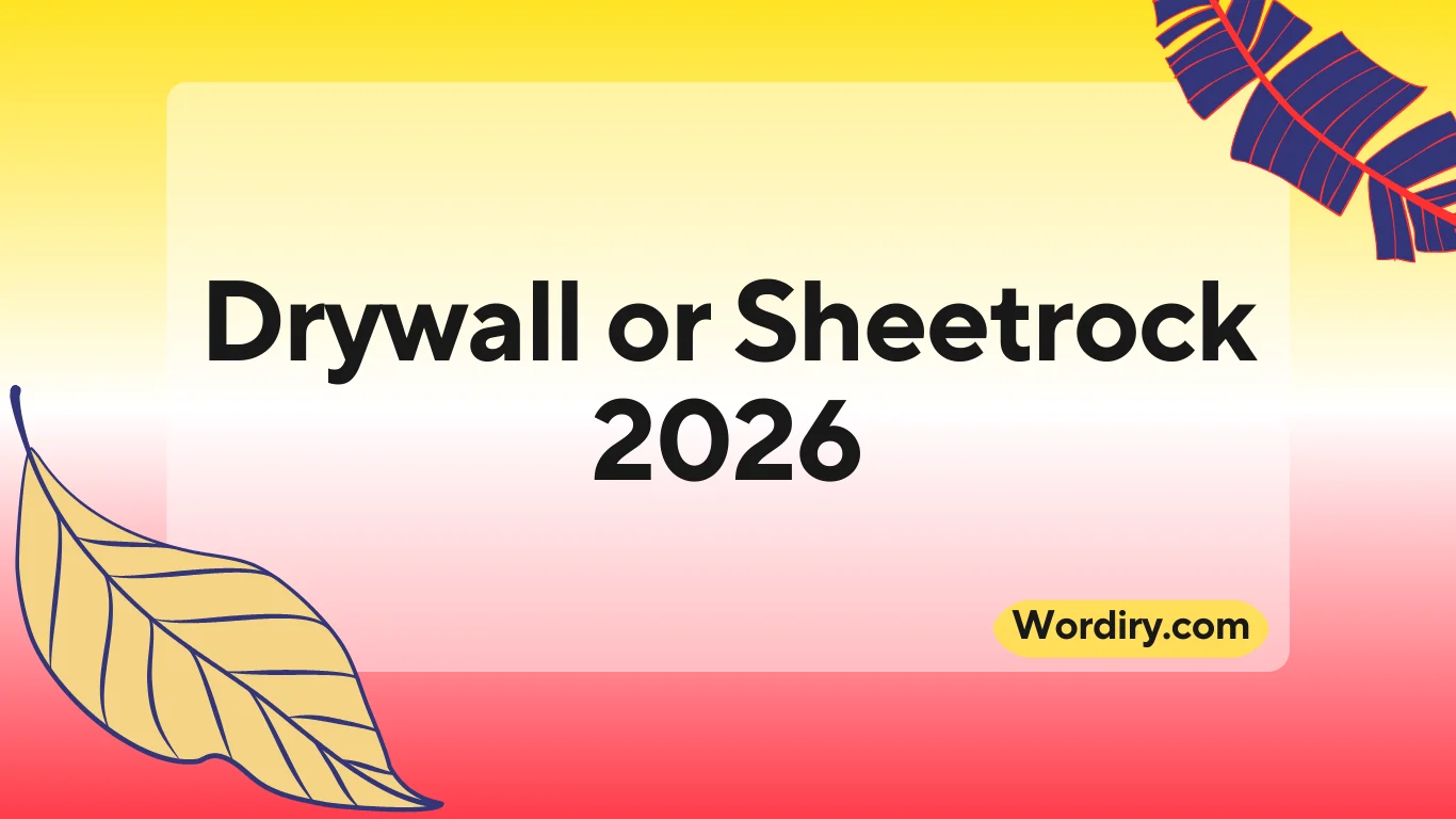 Drywall or Sheetrock