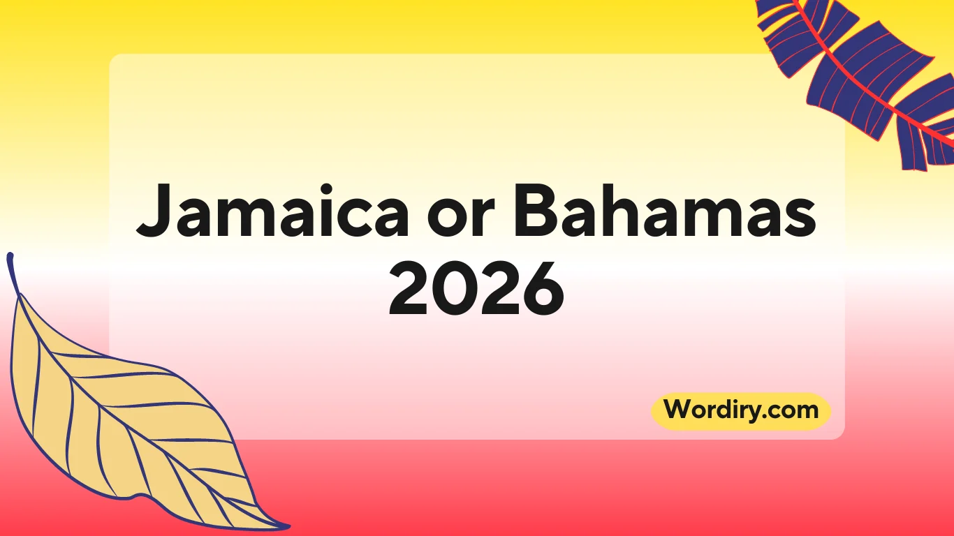 Jamaica or Bahamas