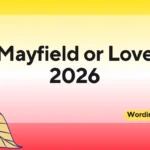 Mayfield or Love