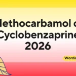 Methocarbamol or Cyclobenzaprine