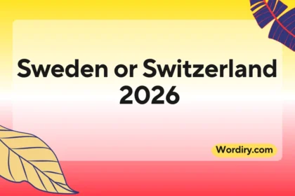 Sweden or Switzerland