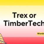 Trex or TimberTech