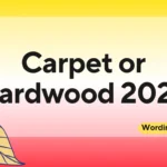 Carpet or Hardwood
