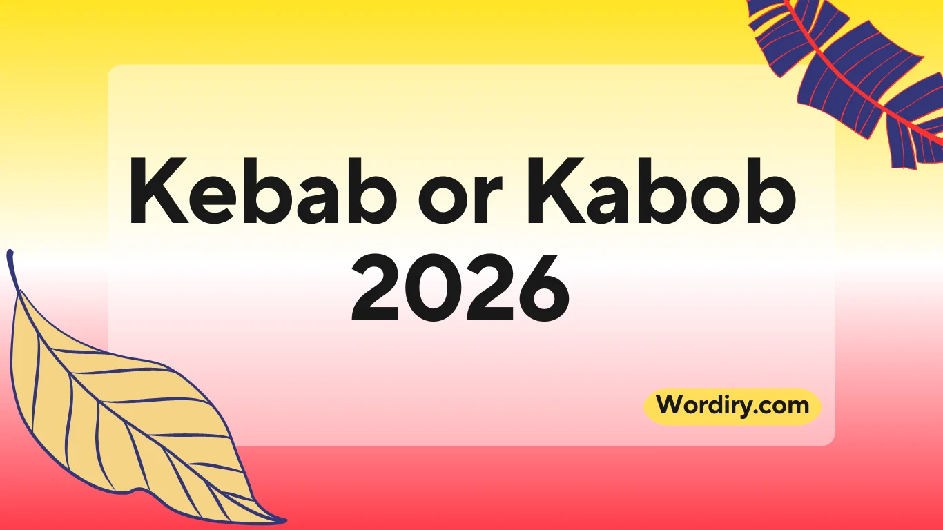 Kebab or Kabob