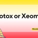 Botox or Xeomin