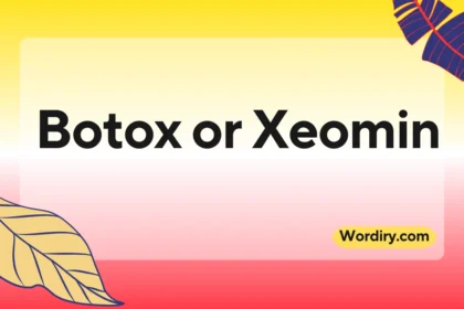 Botox or Xeomin