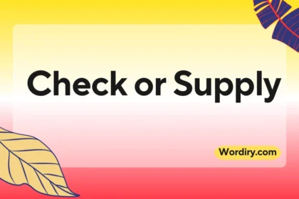 Check or Supply