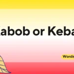 Kabob or Kebab