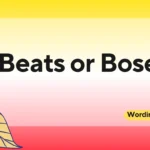 Beats or Bose